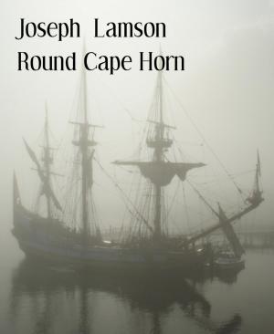 Cover of the book Round Cape Horn by Darren Hobson