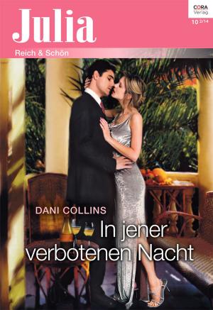 Cover of the book In jener verbotenen Nacht by Lynne Graham, Janette Kenny, Leah Ashton, Charlotte Phillips