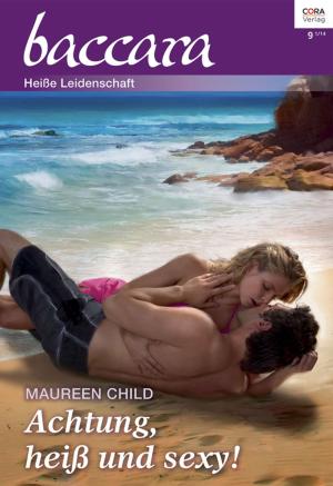 Cover of the book Achtung, heiß und sexy! by Miranda Lee, Sara Craven, Carol Marinelli