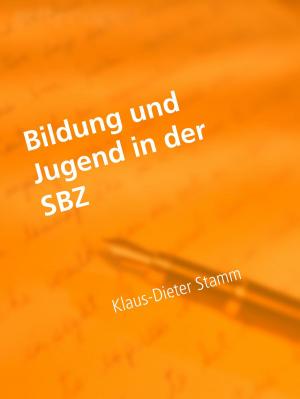 Cover of the book Bildung und Jugend in der SBZ by Pat Reepe