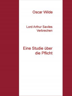 Cover of the book Lord Arthur Saviles Verbrechen by Edgar Allan Poe