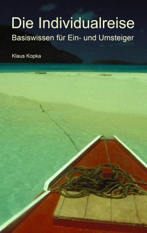 Cover of the book Die Individualreise by Ilija Jorga