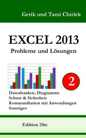 Cover of the book Excel 2013. Probleme und Lösungen. Band 2 by Eufemia von Adlersfeld-Ballestrem
