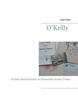 Cover of the book O'Kelly by Maurice Leblanc