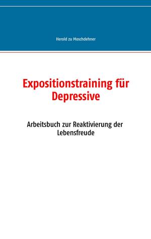 Cover of the book Expositionstraining für Depressive by Irene Zweifel-Lanz