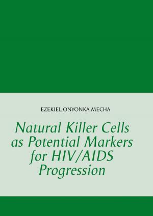 bigCover of the book Natural Killer Cells as Potential Markers for HIV/AIDS Progression by 