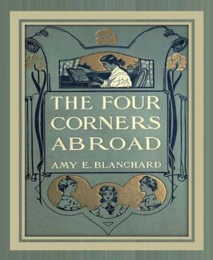 Cover of the book The Four Corners by John Moreland