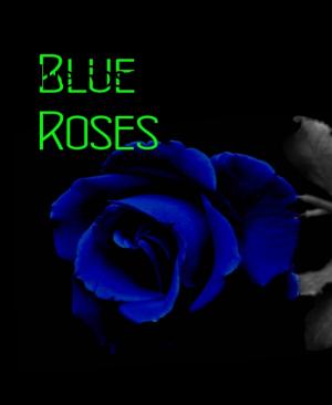 Cover of the book Blue Roses by Michael Ziegenbalg