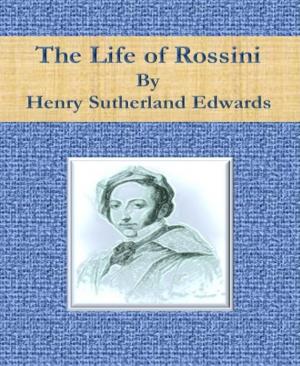 Book cover of The Life of Rossini