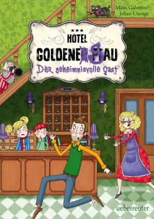 Book cover of Hotel Goldene Sau - Der geheimnisvolle Gast (Bd. 1)