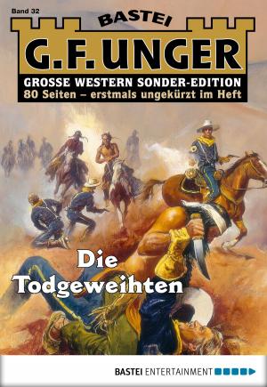 Cover of the book G. F. Unger Sonder-Edition 32 - Western by Katrin Kastell