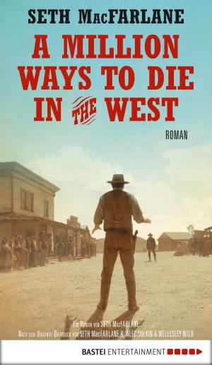 Cover of the book A Million Ways to Die in the West by Jaden Tanner