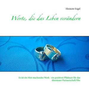 Cover of the book Worte, die das Leben verändern by F.H. Achermann
