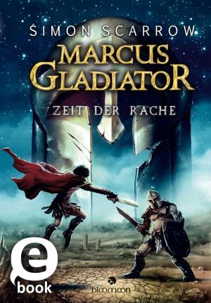 Cover of Marcus Gladiator - Zeit der Rache
