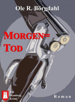 bigCover of the book Morgentod by 
