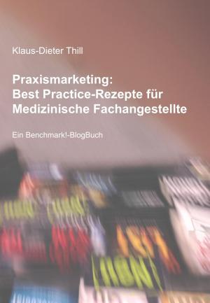 Book cover of Praxismarketing: Best Practice-Rezepte für Medizinische Fachangestellte