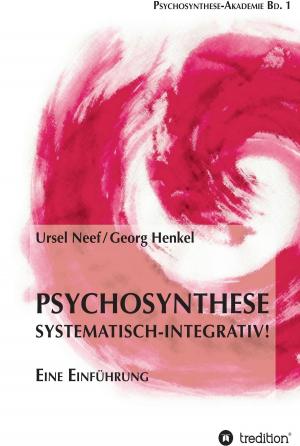 Book cover of Psychosynthese - Systematisch-Integrativ!