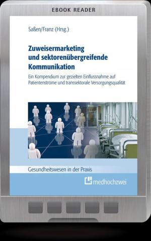 Book cover of Zuweisermarketing mit sektorenübergreifender Kommunikation