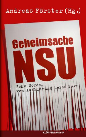 Cover of the book Geheimsache NSU by Joachim Zelter