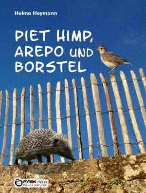 Cover of the book Piet Himp, Arepo und Borstel by Hanna Borchert