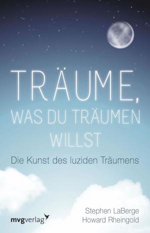 Book cover of Träume, was du träumen willst