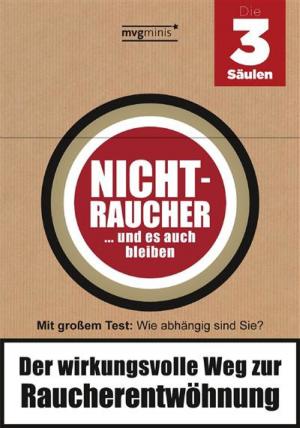 Cover of the book Nichtraucher ...... und es auch bleiben by Kurt Tepperwein