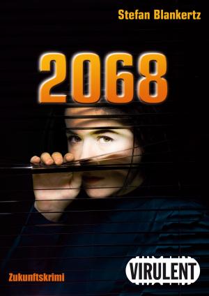 Cover of the book 2068 by Evelyn Holst
