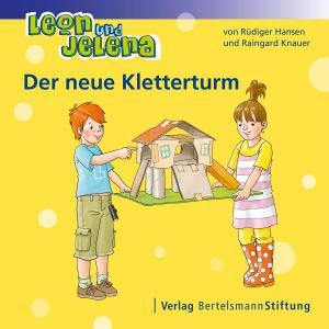 Book cover of Leon und Jelena - Der neue Kletterturm