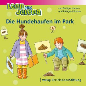 Book cover of Leon und Jelena - Die Hundehaufen im Park