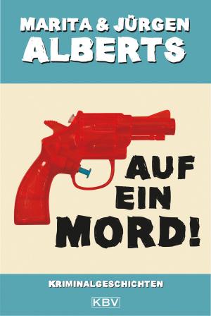 Cover of the book Auf ein Mord! by Moni Reinsch, Simon Reinsch