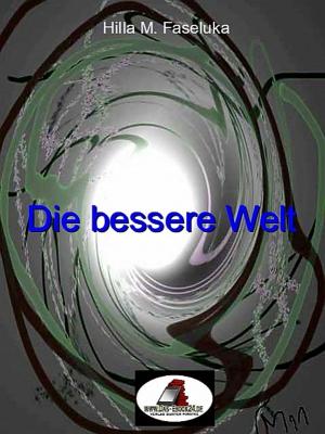 Cover of the book Die bessere Welt by B. A. Braxton