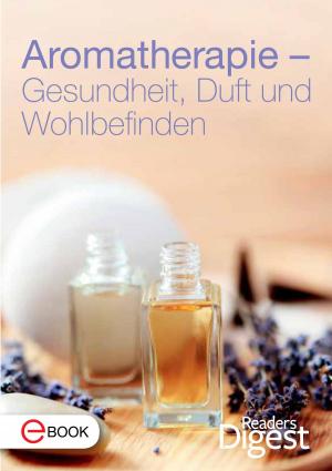 Book cover of Aromatherapie - Gesundheit, Duft und Wohlbefinden