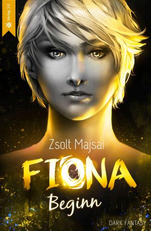 Cover of the book Fiona - Beginn (Band 1 der Fantasy-Saga) by Sylvia Schöningh-Taylor
