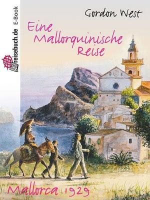 Cover of the book Eine mallorquinische Reise by Jürgen Fock