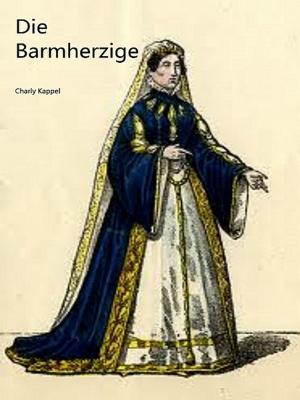 Cover of the book Die Barmherzige by Ed Garron