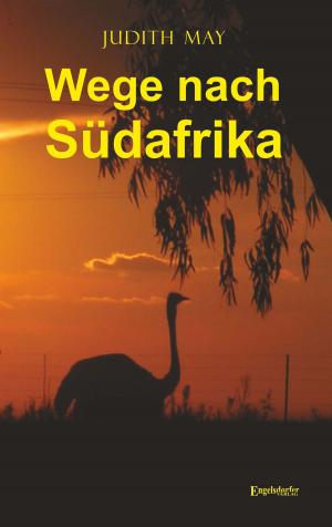 Cover of the book Wege nach Südafrika by Lorenz-Peter Andresen