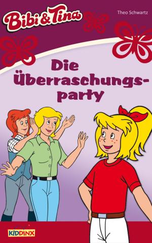 Cover of the book Bibi & Tina - Die Überraschungsparty by Theo Schwartz, Klaus-P. Weigand