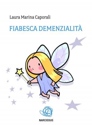 Book cover of Fiabesca demenzialità