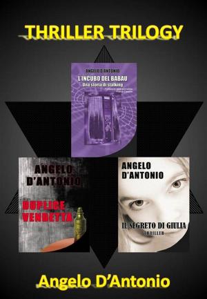Cover of the book Thriller Trilogy by Dyego Alehandro