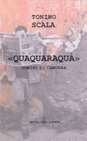 Book cover of Quaquaraquà uomini di camorra