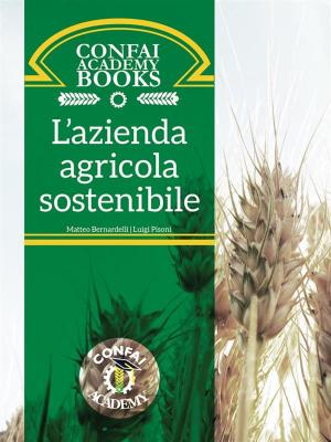 Cover of the book Confai Books v2 | L'Azienda Agricola Sostenibile: le sfide della nuova Pac by Ryan Slabaugh