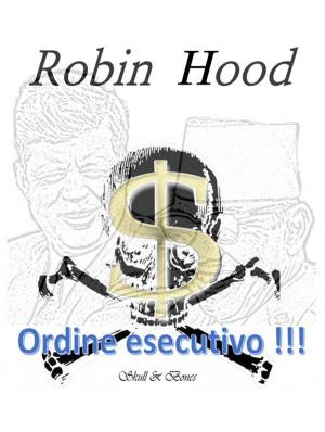 bigCover of the book Ordine esecutivo !!! by 