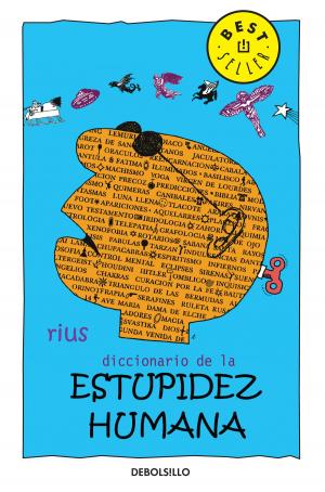 Cover of the book Diccionario de la estupidez humana (Colección Rius) by Sara Sefchovich