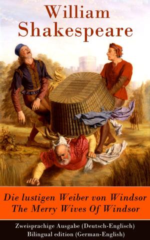Cover of the book Die lustigen Weiber von Windsor / The Merry Wives Of Windsor - Zweisprachige Ausgabe (Deutsch-Englisch) / Bilingual edition (German-English) by Anton Chekhov
