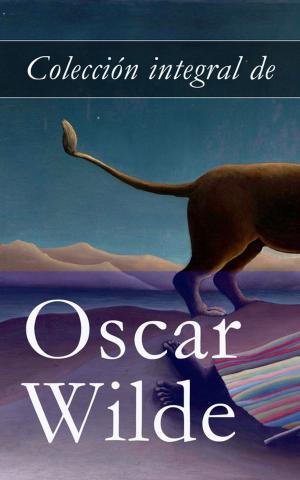 Cover of the book Colección integral de Oscar Wilde by Alexandre Dumas