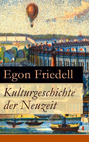 Cover of the book Kulturgeschichte der Neuzeit by E. F. Benson
