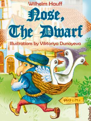 Book cover of Nose, the Dwarf (Little Longnose)