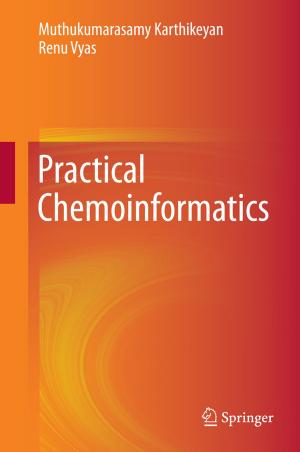 Cover of the book Practical Chemoinformatics by Shiv Shankar Shukla, Ravindra Pandey, Parag Jain