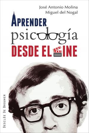 Cover of the book Aprender psicología desde el cine by Michaël de Saint-Cheron