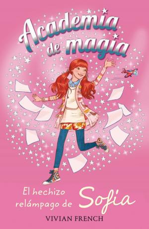 Cover of Academia de Magia 3. El Hechizo Relámpago de Sofía